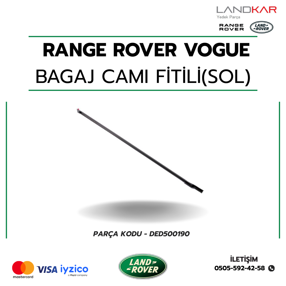 RANGE ROVER VOGUE BAGAJ CAMI FİTİLİ (SOL) - DED500190