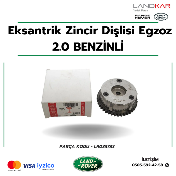LR033733 - EKSANTRİK ZİNCİR DİŞLİSİ EGZOZ (2.0 BENZİNLİ)