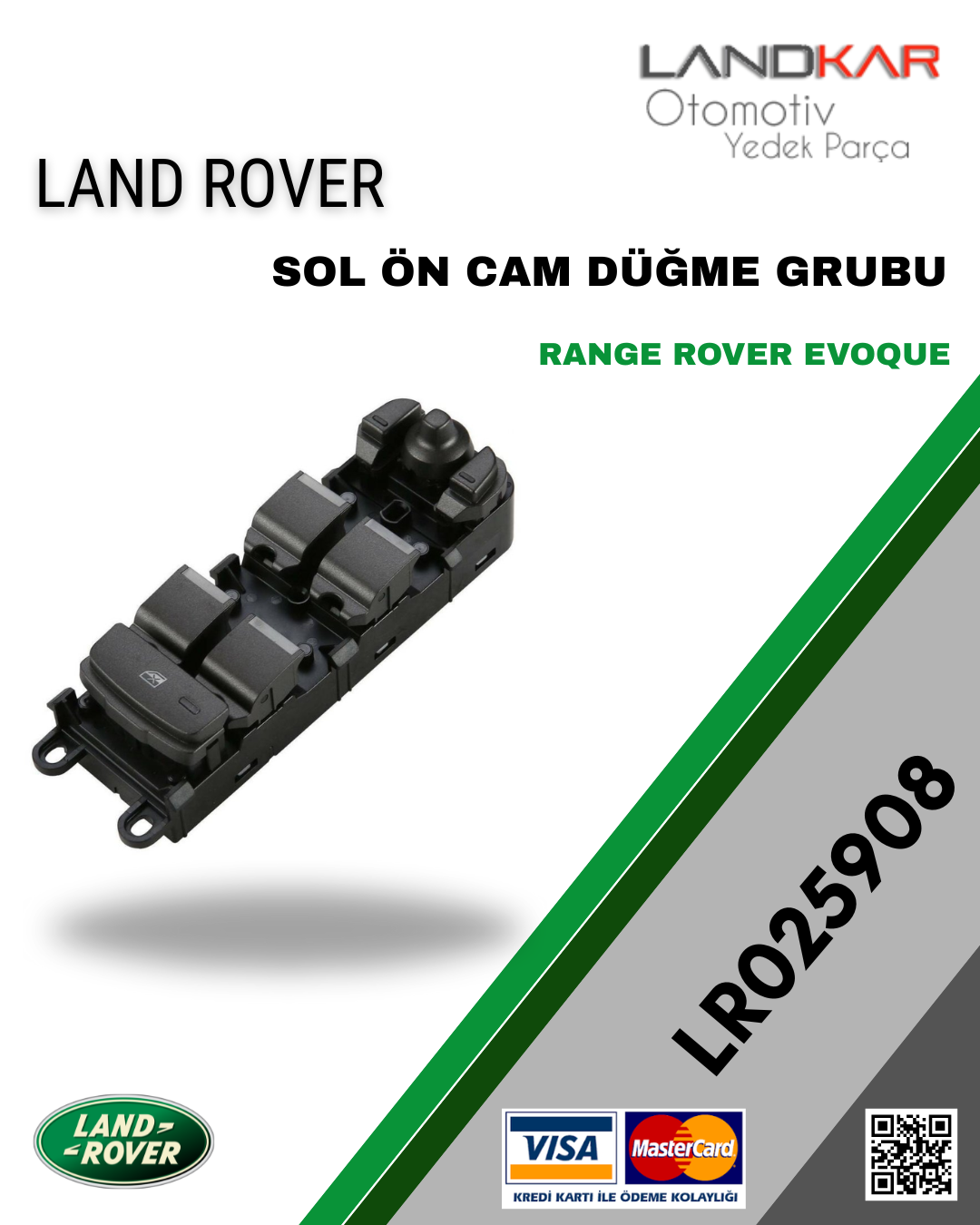 RANGE ROVER EVOQUE SOL ÖN CAM DÜĞME GRUBU - LR025908