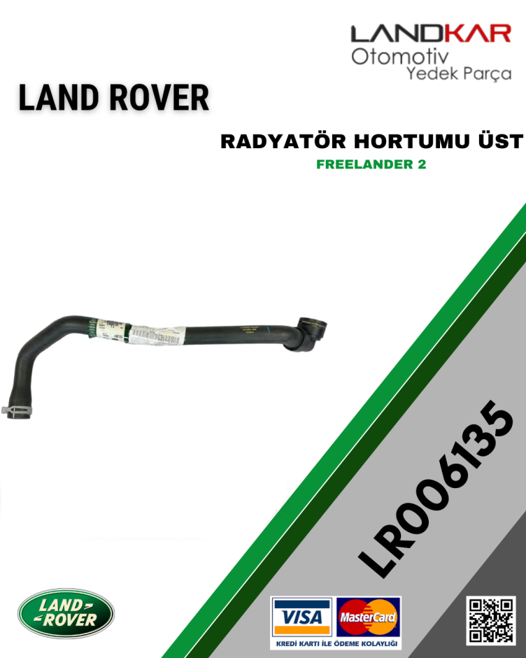 LR006135 RADYATÖR HORTUMU FREELANDER 2